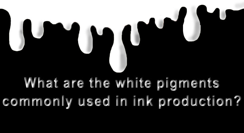 Các chất màu trắng thường được sử dụng trong sản xuất mực in là gì