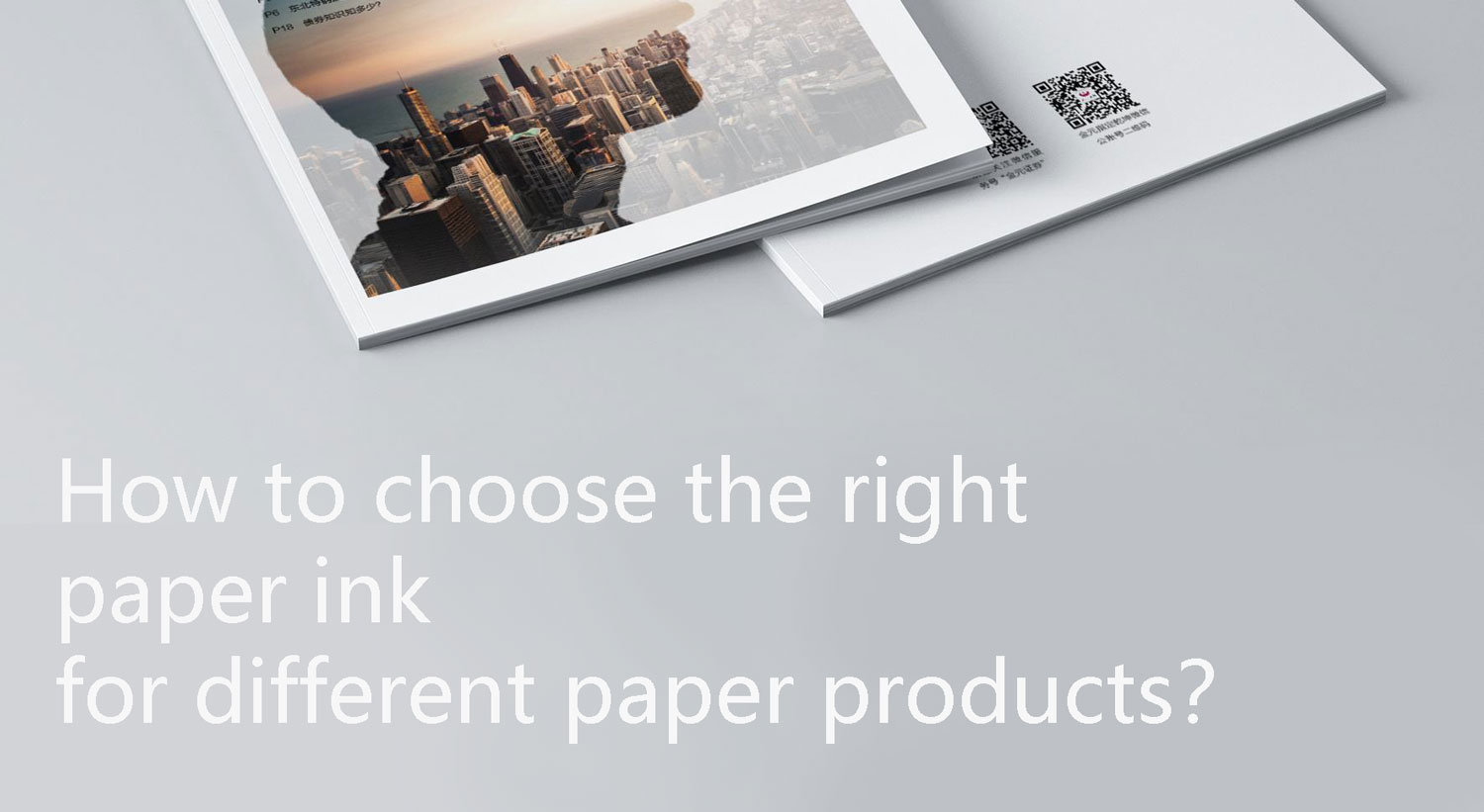 cách chọn mực giấy phù hợp cho các sản phẩm giấy khác nhau？