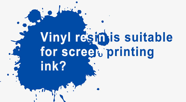 Nhựa Vinyl thích hợp cho mực in lụa?